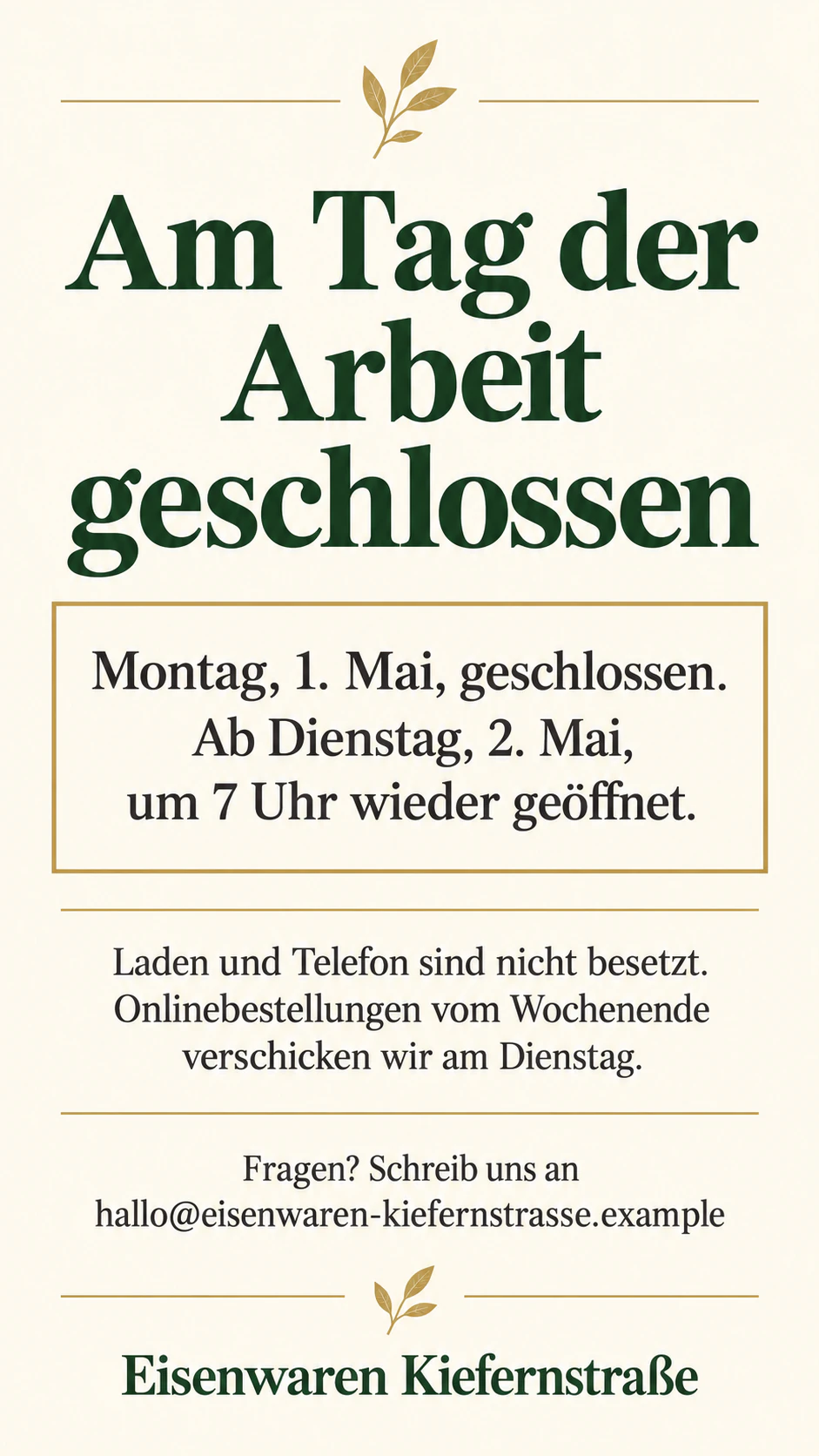 Beispiel: Aushang für Schließtage, Öffnungszeiten und Änderungen