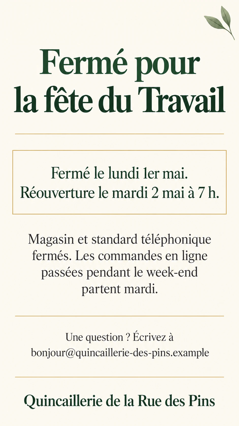 Exemple : Affiche d’annonce pour une fermeture, des horaires ou un changement