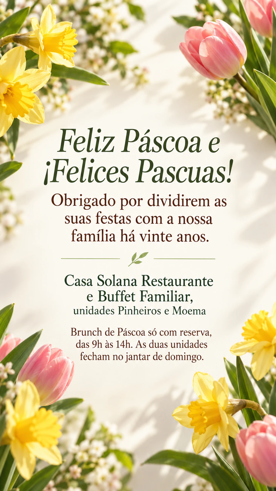 Post de feliz Páscoa com flores da estação ou ovos pintados: Mensagem bilíngue com acentos, sem motivo escolhido, em formato Story