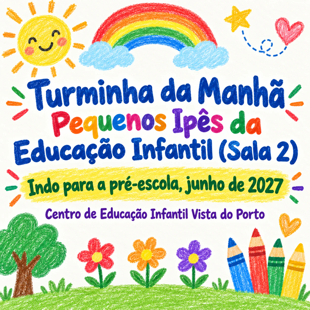 Cartaz de formatura para um formando ou uma turma inteira: Turma da educação infantil, sem foto e sem linhas opcionais