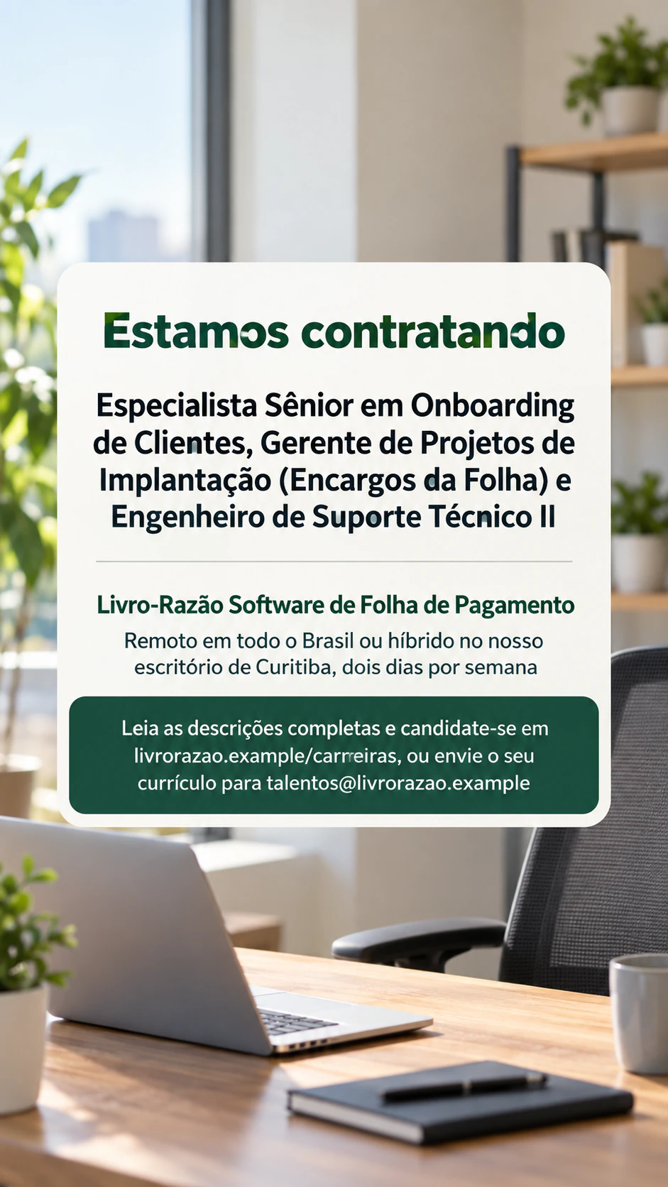 Post “estamos contratando” para o feed ou o Story: Três cargos longos, remotos e híbridos, sem destaques, em Story