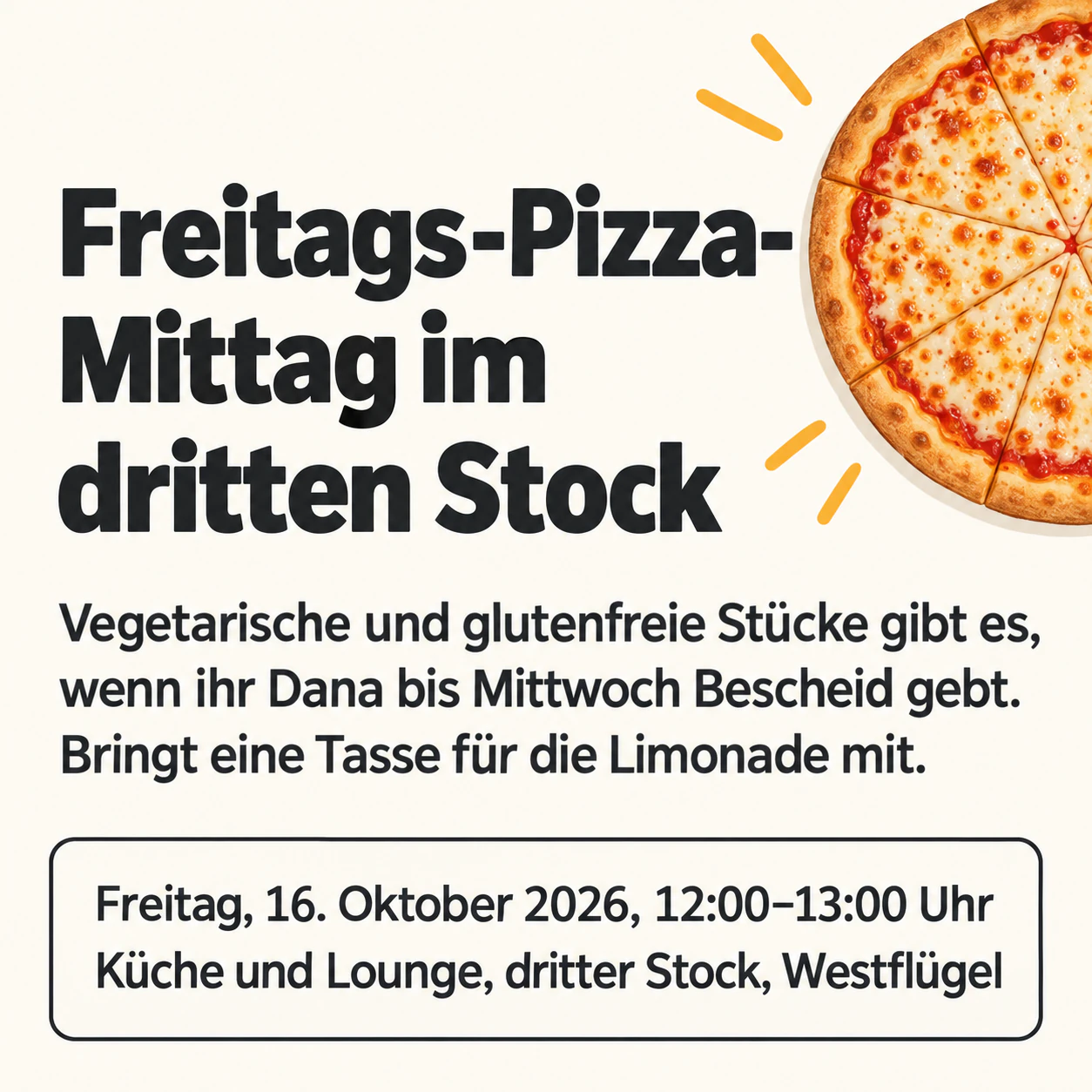 Flyer und Einladung für eine Pizzaparty: Langer Aufruf mit Hinweis zur Ernährung, ohne Gastgeber, quadratisch