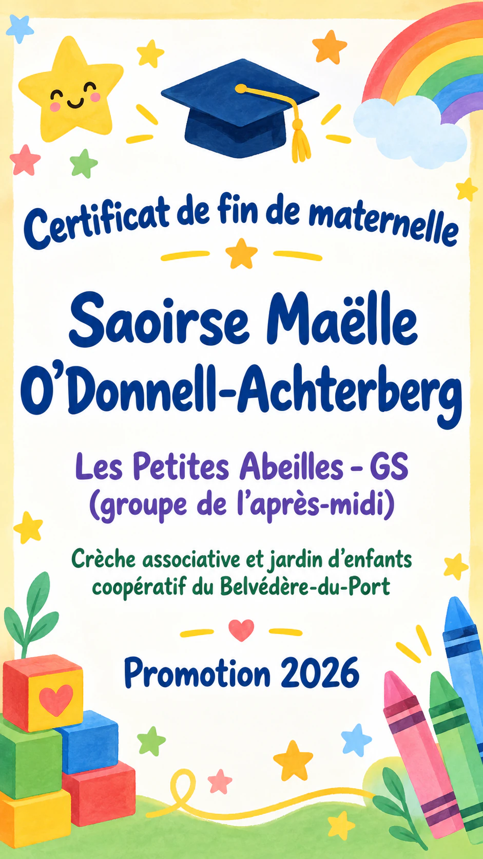 Diplôme souvenir de fin de maternelle : Nom en quatre parties avec apostrophe, long nom de crèche, sans enseignant, portrait