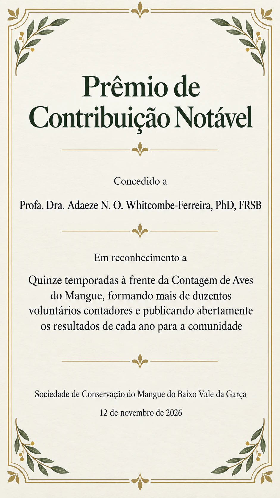 Certificado de reconhecimento por uma conquista: Nome com tratamento, iniciais e títulos após o nome, título personalizado, vertical