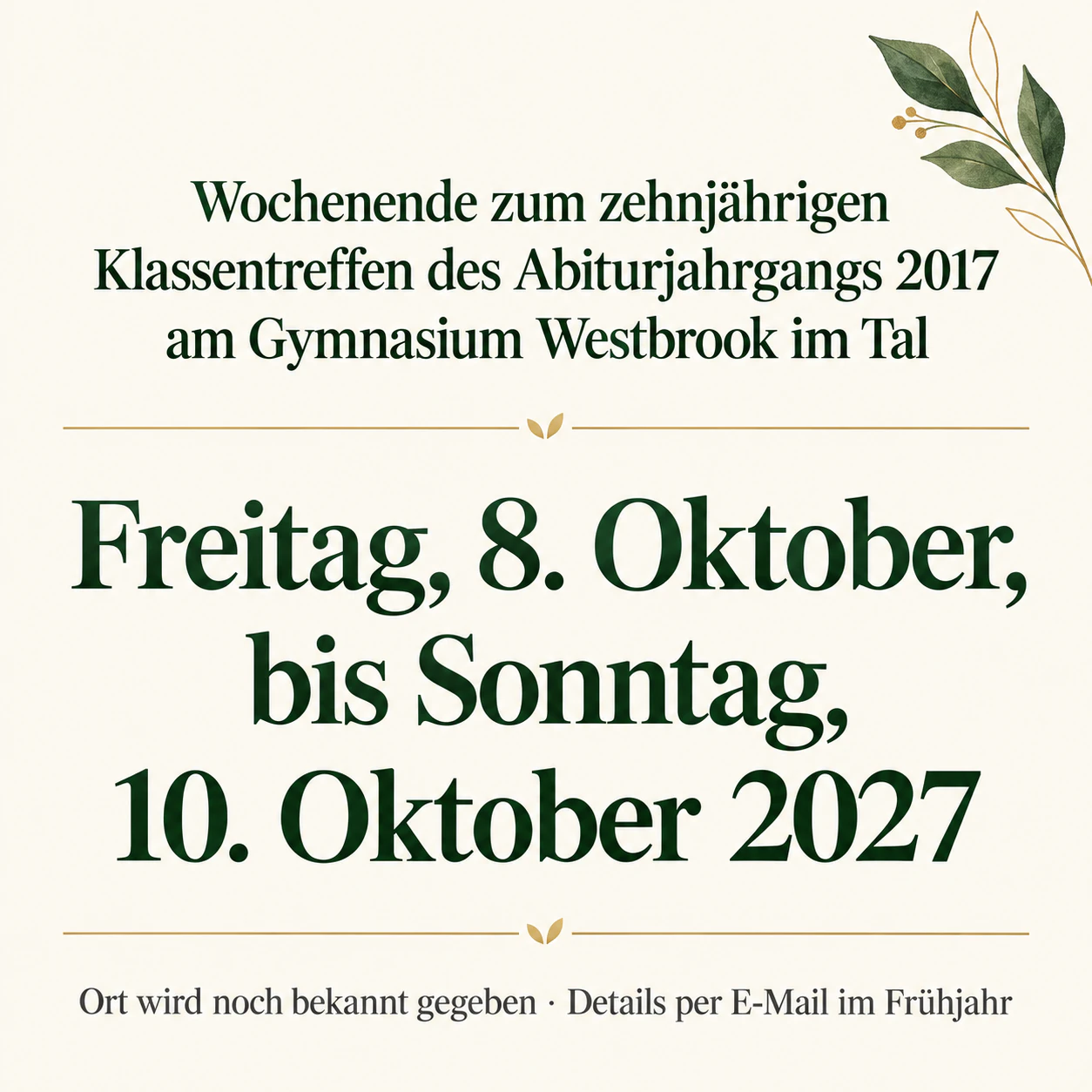 Save-the-Date-Plakat mit dem Datum als Blickfang: Dreitägiges Klassentreffen, der Ort steht noch nicht fest
