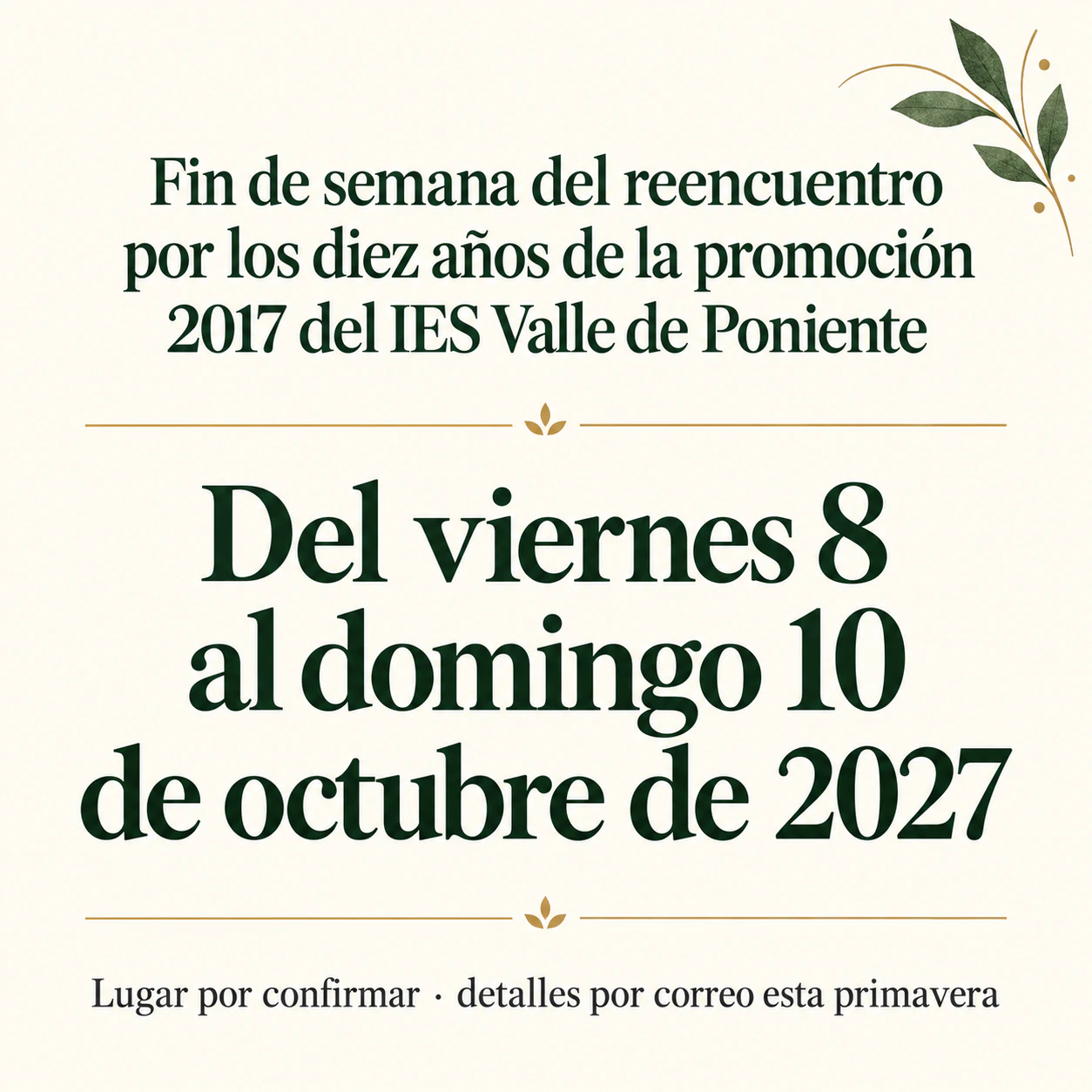Cartel «save the date» con la fecha como protagonista: Reencuentro de tres días con el lugar aún por confirmar