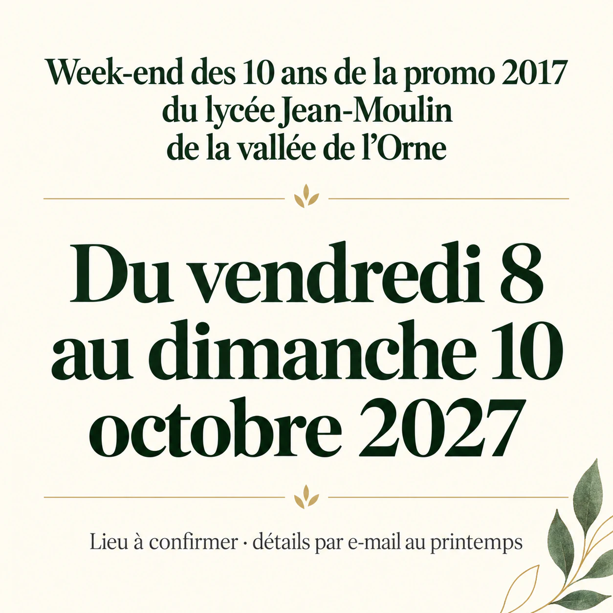 Affiche save the date avec la date en vedette : Retrouvailles sur trois jours, lieu encore à confirmer