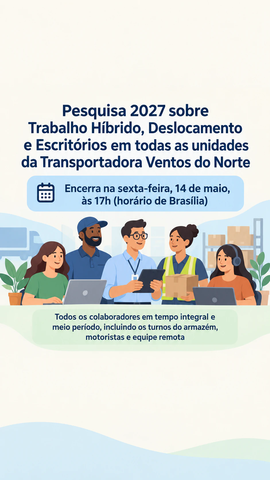 Banner de pesquisa com o tema e o prazo em primeiro lugar: Pesquisa longa de empresa com prazo e fuso horário, sem link nem duração, como Story