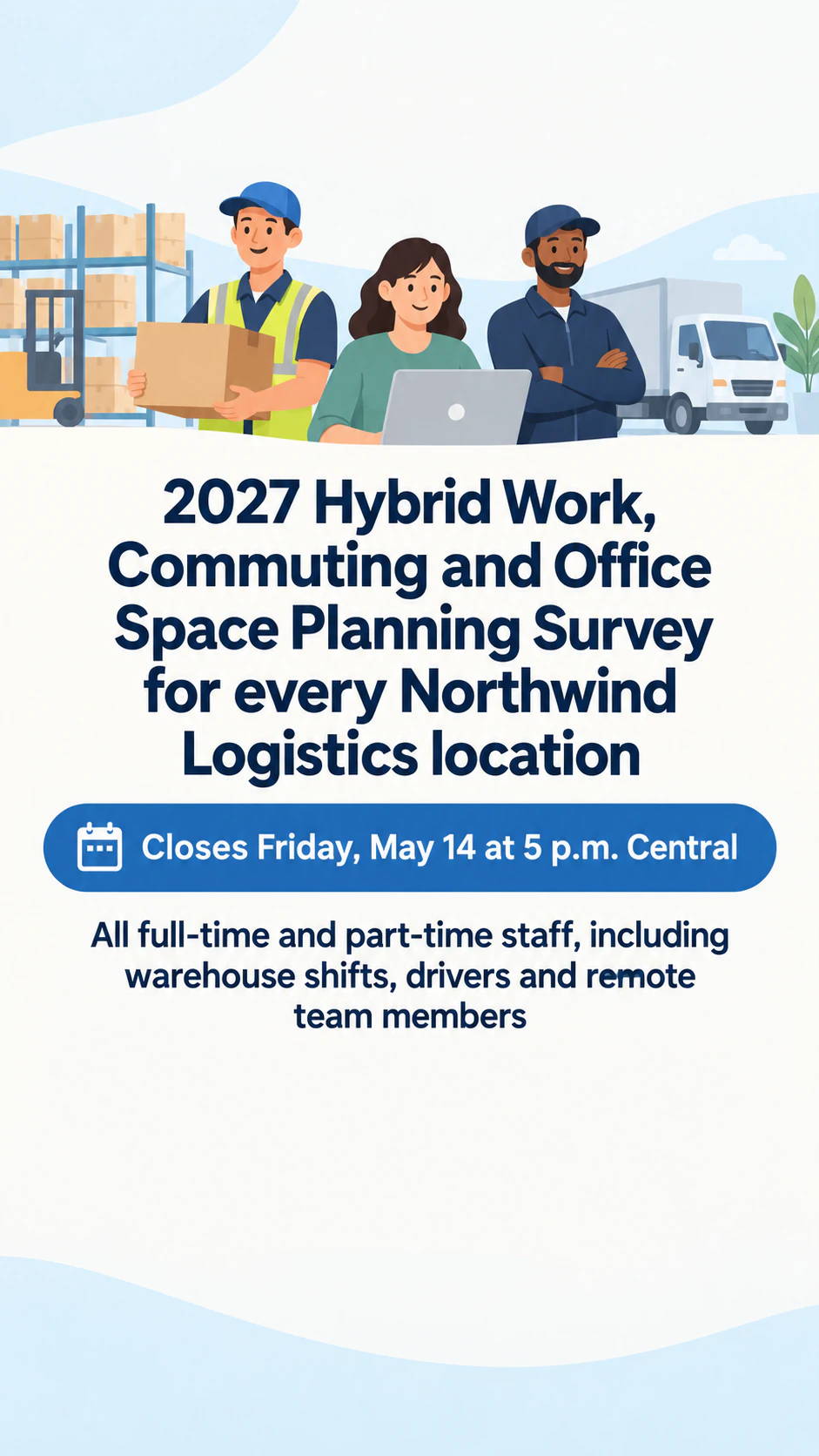 Survey banner that puts the topic and the deadline first: Long workplace survey with a time-zone deadline and no link or duration, as a Story